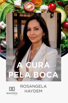 a cura pela boca (ebook)-rosangela haydem-9786527080695