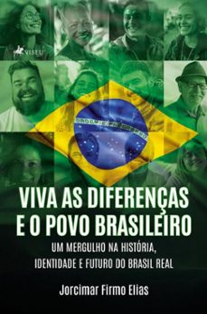 viva as diferenças e o povo brasileiro (ebook)-jorcimar firmo elias-9786528039395