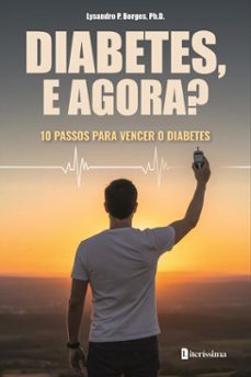diabetes, e agora? (ebook)-lysandro p. borges-9786550795795
