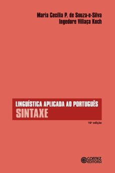 linguística aplicada ao português-maria cecília p. de souza e silva-ingedore villaça koch-9786555556995
