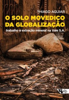 o solo movediço da globalização (ebook)-thiago aguiar-9786557171295
