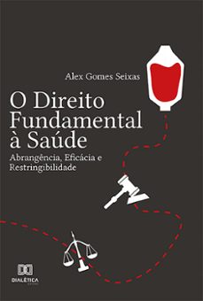 o direito fundamental a saude (ebook)-alex gomes seixas-9786558772095