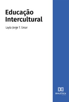 educaço intercultural (ebook)-layla jorge t. cesar-9786558776895