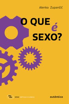 o que e sexo? (ebook)-alenka zupančič-9786559281695