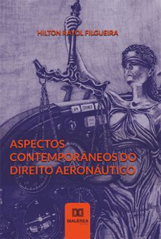 aspectos contemporaneos do direito aeronautico (ebook)-9786559560295