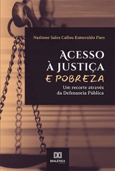 acesso a justiça e pobreza (ebook)-nadinne sales callou esmeraldo paes-9786559563395