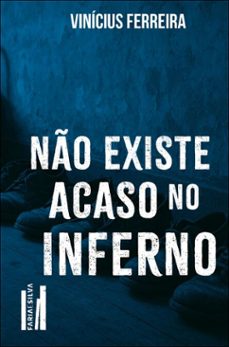 no existe acaso no inferno (ebook)-vinicius ferreira-9786560251595
