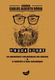 as manchas culinarias no brasil &amp; o serto e sua culinaria (ebook)-carlos alberto dória-9786560440395