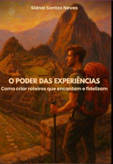 o poder das experiencias: (ebook)-sidnei santos neves-9786583827395