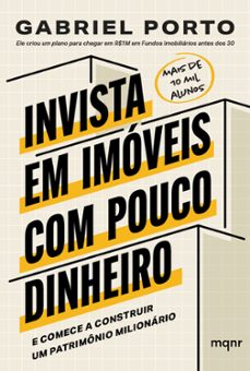 invista em imoveis com pouco dinheiro (ebook)-gabriel porto-9786588370995