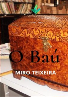 o bau (ebook)-miro teixeira-9786599231995