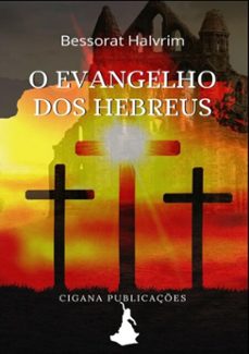 o evangelho dos hebreus (ebook)-cigana publicações-9786599695995