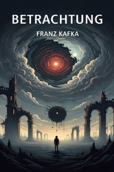 betrachtung (ebook)-franz kafka-9786726012695