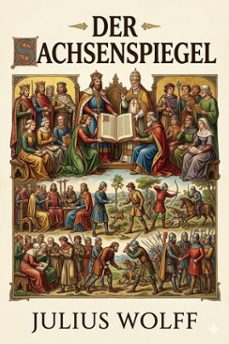 der sachsenspiegel: eine geschichte aus der hohenstaufenzeit (ebook)-9786726020195