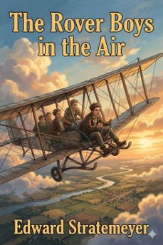 the rover boys in the air; or, from college campus to the clouds (ebook)-9786726031795