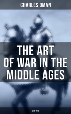 the art of war in the middle ages (378-1515) (ebook)-9788027241095
