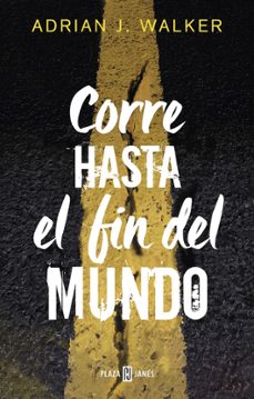 corre hasta el fin del mundo-9788401018695