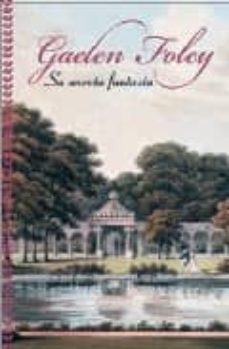 su secreta fantasia-gaelen foley-9788401382895