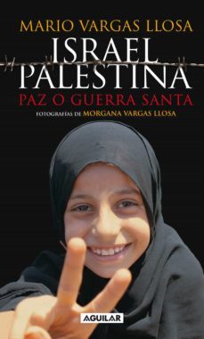 israel / palestina: paz o guerra santa (ebook)-mario vargas llosa-9788403515895