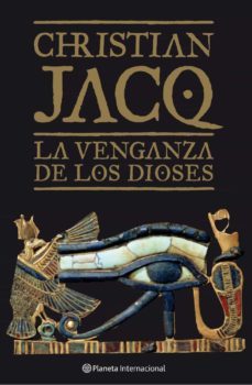 la venganza de los dioses-christian jacq-9788408068495