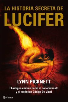la historia secreta de lucifer: un antiguo camino hacia el conoci miento y el autentico codigo da vinci-9788408074595