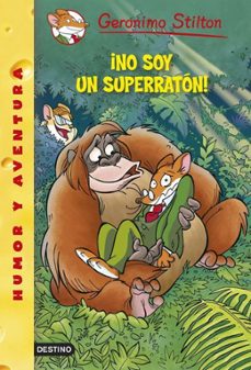 gs 52: ¡no soy un superraton! (geronimo stilton)-geronimo stilton-9788408122395