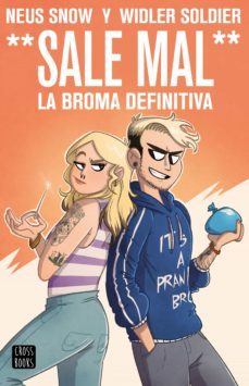 widler soldier y neus snow. (sale mal). la broma definitiva (ebook)-neus snow-widler soldier-9788408216995