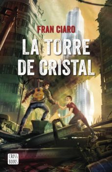 la torre de cristal (ebook)-fran ciaro-9788408233695