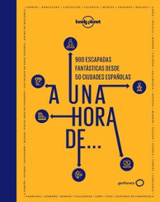 a una hora de... (lonely planet)-9788408239895