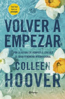 volver a empezar (it starts with us)-colleen hoover-9788408267195