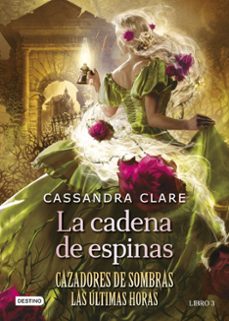 la cadena de espinas (ebook)-cassandra clare-9788408279914