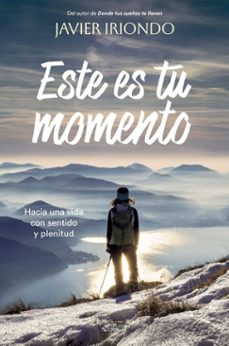 este es tu momento (ebook)-javier iriondo narvaiza-9788408280095
