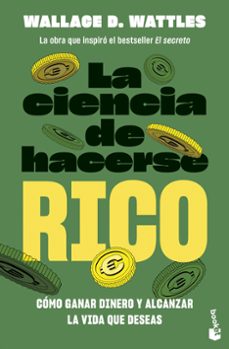 la ciencia de hacerse rico-wallace d. wattles-9788408298595
