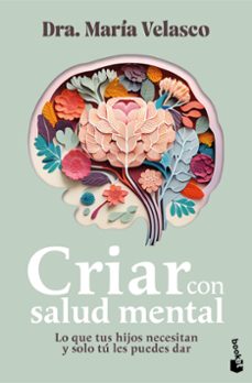 criar con salud mental-maria velasco-9788408304395