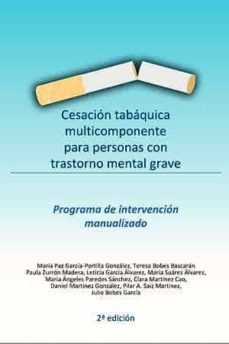 cesacion tabaquica multicomponente para personas con trastorno mental grave (2ª ed.)-9788409249695