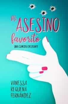 mi asesino favorito-vanessa requena-9788409267095