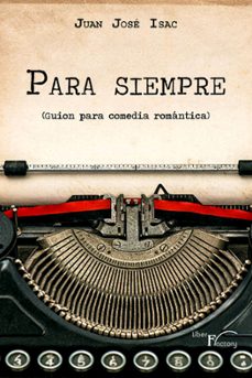 para siempre (ebook)-juan jose isac-9788410040595