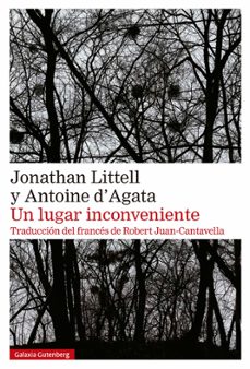 un lugar inconveniente-jonathan littell-9788410107595