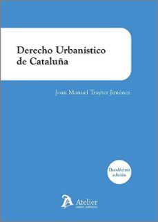 derecho urbanistico de cataluña 2024-joan manuel trayter jimenez-9788410174795