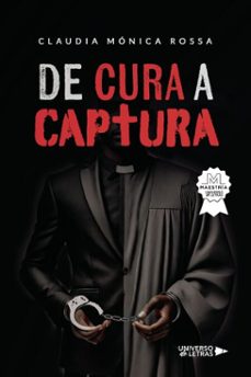 de cura a captura (ebook)-claudia mónica rossa-9788410277595