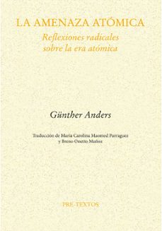 la amenaza atomica-gunther anders-9788410309395