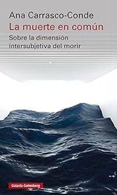 la muerte en comun - rustica-ana carrasco conde-9788410317895