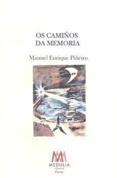 os camiños da memoria-manuel enrique piñeiro-9788410324695
