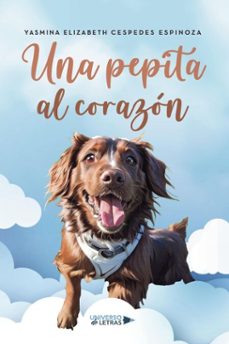 una pepita al corazon (ebook)-yasmina elizabeth cespedes espinoza-9788410461895