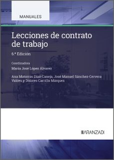 lecciones de contrato de trabajo (6ª ed.)-dolores carrillo marquez-9788410852495