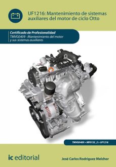 mantenimiento de sistemas auxiliares del motor de ciclo otto. tmvg0409 (ebook)-9788411039895