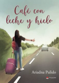 cafe con leche y hielo-ariadna pulido-9788411116695