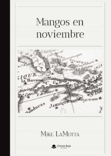 mangos en noviembre-mike lamotta-9788411155595