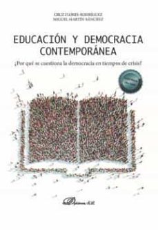 educacion y democracia contemporanea-cruz flores rodriguez-miguel martin sanchez-9788411221795