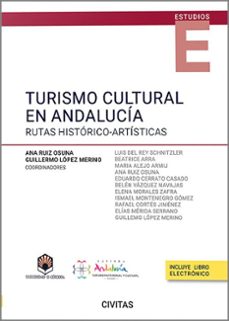 civitas: turismo cultural en andalucia.rutas historico-artisticas-ana ruiz osuna-9788411259095